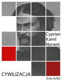 Cywilizacja - Cyprian Kamil Norwid