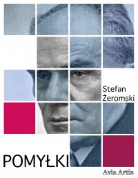 Pomyłki - Stefan Żeromski