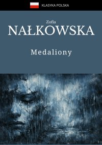 Medaliony - Zofia Nałkowska