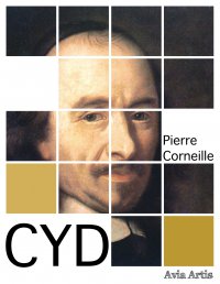 Cyd - Pierre Corneille