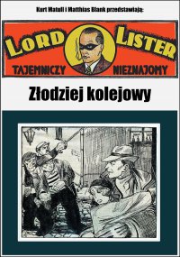 Złodziej kolejowy - Kurt Matull, Matthias Blank