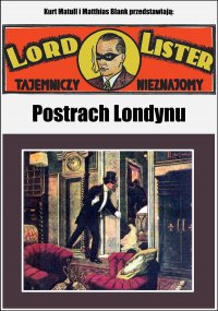 Postrach Londynu - Kurt Matull, Matthias Blank
