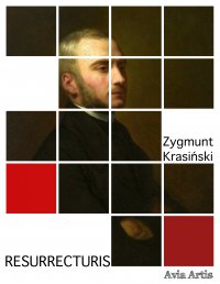 Resurrecturis - Zygmunt Krasiński
