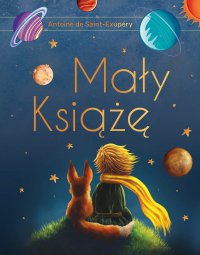 Mały Książę - Martyna Lemańczyk, Antoine de Saint-Exupéry
