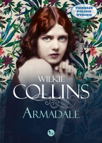 Armadale - Wilkie Collins, Wilkie Collins