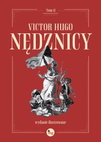 Nędznicy wydanie ilustrowane. Tom 2 - Victor Hugo