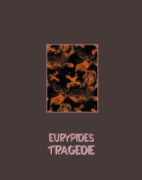 Tragedie - Jan Kasprowicz, Eurypides 