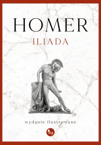 Iliada - Homer 