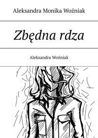 Zbędna rdza - 