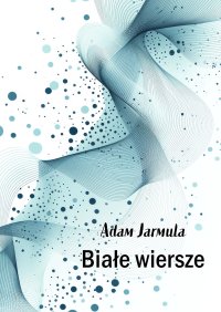 Białe wiersze - 