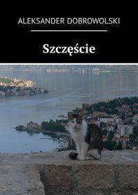 Szczęście - Aleksander Dobrowolski