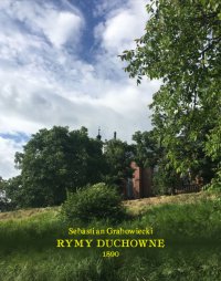 Rymy duchowne (1590) - Sebastian Grabowiecki