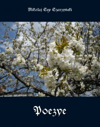 Poezye - Mikołaj Sęp Szarzyński