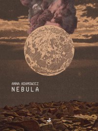 Nebula - Anna Adamowicz
