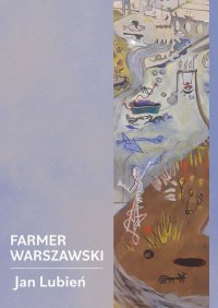 Farmer warszawski - Jan Lubień