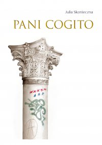 Pani Cogito - Julia Skonieczna, Julia Skonieczna
