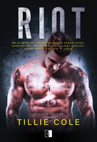Riot - Tillie Cole, Mateusz Grzywa