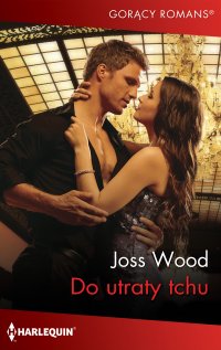 Do utraty tchu - Julita Mirska, Joss Wood