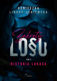 Historia Lukasa - Agnieszka Lingas-Łoniewska