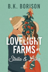 Lovelight Farms 1. Stella & Luka - Marcin Kowalczyk, B.K. Borison