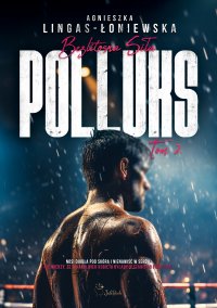 Polluks - Agnieszka Lingas-Łoniewska