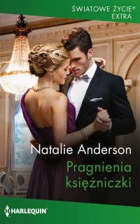 Pragnienia księżniczki - Natalie Anderson, Przemysław Przychodniak