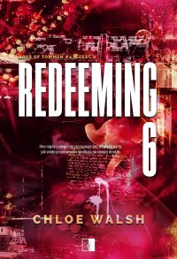 Redeeming 6. Część 2 - Mateusz Grzywa, Chloe Walsh