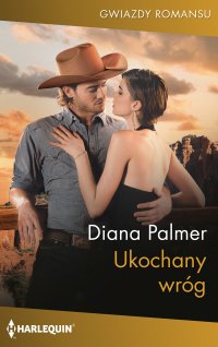 Ukochany wróg - Diana Palmer, Anna Cicha