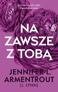 Na zawsze z tobą - Paweł Wolak, Jennifer L. Armentrout