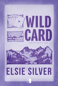 Wild Card - Elsie Silver, Anna Kuksinowicz-Walczyk