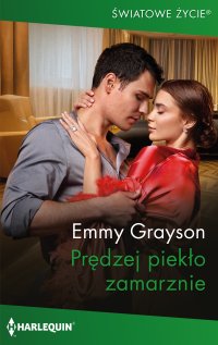 Prędzej piekło zamarznie - Emmy Grayson, Anna Firecka