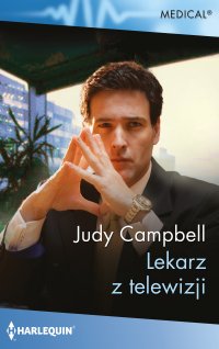 Lekarz z telewizji - Judy Campbell, Krystyna Rabińska