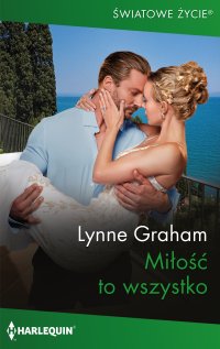 Miłość to wszystko - Lynne Graham, Adam Bujnik