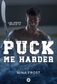 Puck Me Harder - Nina Frost