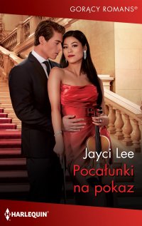 Pocałunki na pokaz - Krystyna Rabińska, Jayci Lee