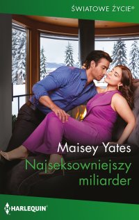 Najseksowniejszy miliarder - Maisey Yates, Anna Firecka
