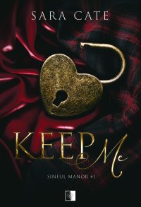 Keep Me - Ewelina Gałdecka, Sara Cate