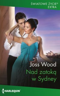 Nad zatoką w Sydney - Monika Łesyszak, Joss Wood
