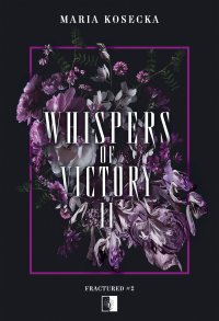 Whispers of Victory II. Tom 2 - 