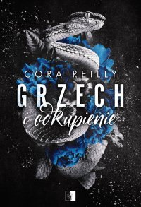 Grzech i odkupienie - Cora Reilly, Anna Zarzecka