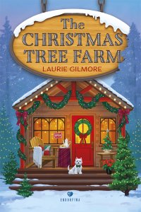 The Christmas Tree Farm - Laurie Gilmore