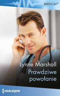 Prawdziwe powołanie - Lynne Marshall, Grażyna Woyda