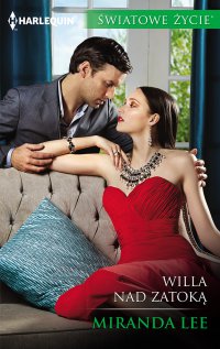 Willa nad zatoką - Miranda Lee, Kamil Maksymiuk