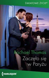 Zaczęło się w Paryżu - Rachael Thomas