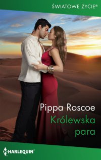 Królewska para - Pippa Roscoe