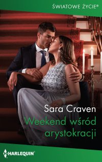 Weekend wśród arystokracji - Sara Craven