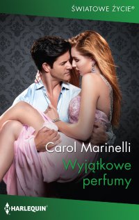 Wyjątkowe perfumy - Carol Marinelli