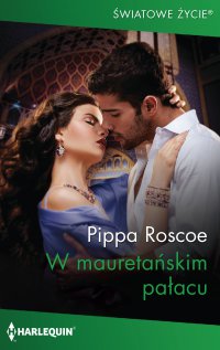 W mauretańskim pałacu - Natalia Wiśniewska, Pippa Roscoe