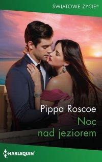 Noc nad jeziorem - Agnieszka Wąsowska, Pippa Roscoe