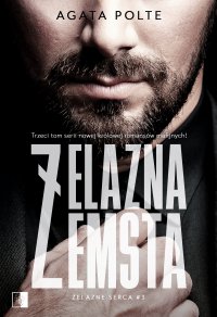 Żelazna zemsta - Agata Polte